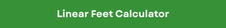 Linear Feet Calculator - CalculatorPress
