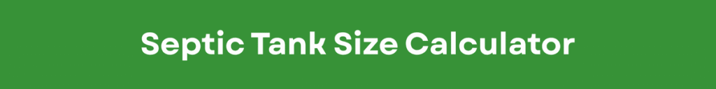 Septic Tank Size Calculator