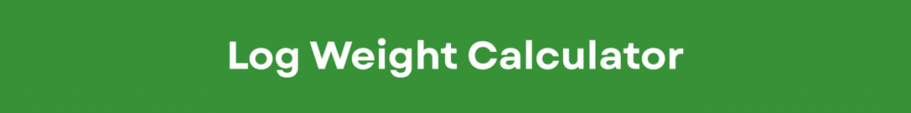 Log Weight Calculator